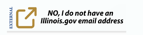No, I do not have an illinois.gov email address